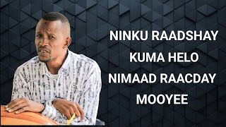 ABWAAN KHALIIFA  NINKU RAADSHAY KUMA HELO  OFFICIAL AUDIO [upl. by Atika]