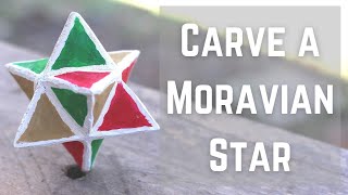 Carving a Moravian Star from a piece of Basswood [upl. by Sillyhp]