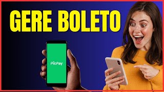 Como Gerar um BOLETO no PICPAY [upl. by Adneral634]