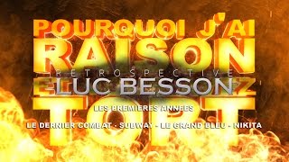 PJREVAT  Luc Besson Retrospective  Les Premières Années 13 [upl. by Wiersma454]