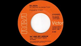 Me and my arrow  Nilsson STEREO [upl. by Rialcnis]