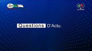 Lémission Questions dActu  Hydrogène vert en Algérie [upl. by Anabelle772]