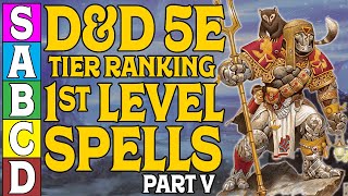 Tier Ranking First Level Spells in Dungeons and Dragons 5e Part 5 [upl. by Norbert]