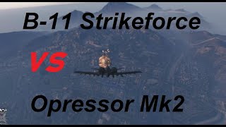 GTA5 🛩️🆚🏍️ B11 Strikeforce VS Opressor Mk2 [upl. by Bauske]