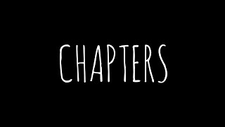 Chapters [upl. by Leahsim]