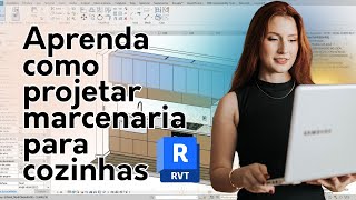 Projeto de marcenaria com Revit Aprenda como projetar marcenaria para cozinhas [upl. by Grubman]