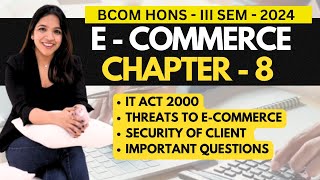 Chapter  8  SECURITY AND LEGAL ASPECTS OF ECOMMERCE  Important  BCOM HONS  DU  3rd Sem  2024 [upl. by Draw]