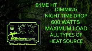 Microclimate B1ME HT Dimming Night Time Drop thermostat High Temperature [upl. by Divadnoj]