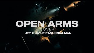 OPEN ARMS  Cover By JET ft JAY R PANUNCIALMAN [upl. by Ellebanna]