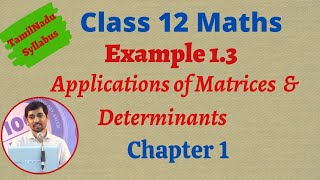 Class 12 Maths  Example 13  Chapter 1  Applications of Matrices and Determinants [upl. by Syned]