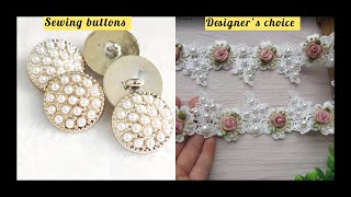 Embroidered laces and patches for dresses  Trends of fancy button for dresses [upl. by Melania]