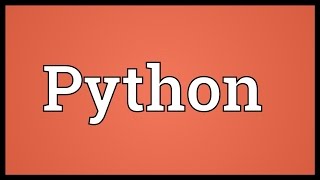 Python Meaning [upl. by Ailahtan]