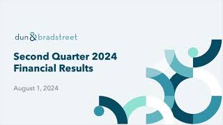 Dun amp Bradstreet Holdings DNB Q2 2024 Earnings Presentation [upl. by Lanctot845]