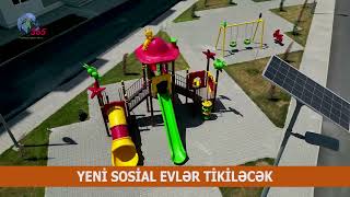 YENİ SOSİAL EVLƏR TİKİLƏCƏK [upl. by Meerak]