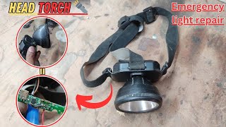 Emergency torch repair karne ka sahi tarika  Emergency light repair Emergency light Head torch 🔦 [upl. by Ru]