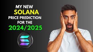 My New SOLANA SOL Price Prediction for 20242025 [upl. by Oelak]