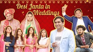 Desi Janta in Indian Weddings  Part 2  Lalit Shokeen Films [upl. by Zandra252]