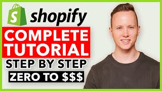 COMPLETE Shopify Tutorial For Beginners 2023  How To Create A Profitable Shopify Store From Scratch [upl. by Cary545]