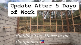 BUILDING TINY HOUSE IN THE PHILIPPINES 🇵🇭  UPDATE ON THE BUILD AFTER 5 DAYS OF WORK  tinyhouse [upl. by Lemraj]