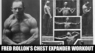 Fred Rollons Chest Expander Workout For Ripped Muscularity How He Got So Massive [upl. by Qerat793]