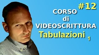 Maggiolina  Corso di Videoscrittura  12 Incolonnare testo tabulazioni 1p [upl. by Annunciata]