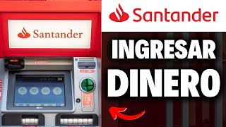 Como Ingresar Dinero en un Cajero Santander en 1 minuto [upl. by Ajani151]