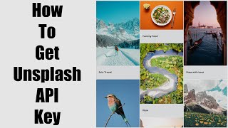 How to Get Unsplash API Key  unsplash api key [upl. by Muryh178]