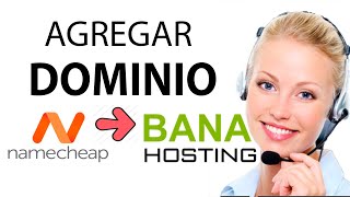 ✅Agregar Dominio Comprado en NAMECHEAP a BANAHOSTING 2020 [upl. by Ahsal524]