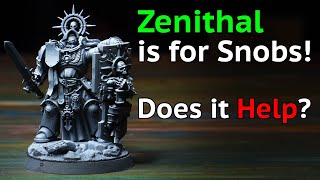 Zenithal Highlight is for Painting Snobs Does it Actually Help [upl. by Yatnod]