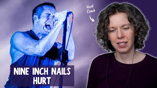 quotHurtquot Reaction Part 1  Vocal Coach Analysis feat Nine Inch Nails LIVE [upl. by Eiznik905]