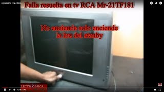 👉 TV RCA NO ENCIENDE  SOLUCIÓN 💯  Sólo luz de Standby Reparacion paso a paso Electrónica Núñez♥️ [upl. by Culosio]