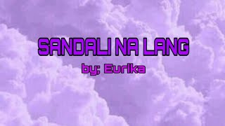 Sandali na lang  by Eurika with lyrics 💜  mims official [upl. by Galen]