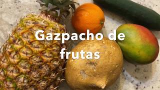 Gazpacho De Frutas Estilo Michoacan [upl. by Benedic26]