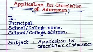 Application for cancellation of schoolcollege admission  Admission cancellation application [upl. by Lindsy929]