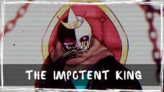 The Impotent King  King Multiverse Sans Theme  Alphatale Original  Jinify [upl. by Ahsok]