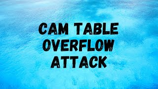 MicroNugget CAM Table Overflow Attack [upl. by Gaven232]