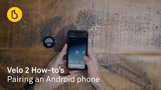 Velo 2 HowTo Paring with an Android [upl. by Johannes]