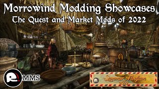 Morrowind Modding Showcases  2022 Quest and Market Mods [upl. by Tija]