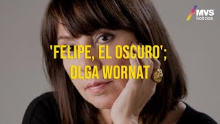 Felipe el oscuro Olga Wornat [upl. by Ettegroeg586]