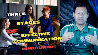 Three stages of powerful Communication Hindi Urdu Rumis Suggestion for effective Communication [upl. by Han]