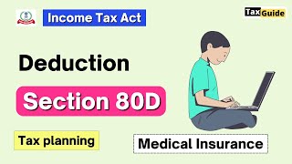 Section 80D of Income Tax Act  Medical Insurance Premium  Deduction under section 80D income tax [upl. by Froma]