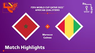 Morocco v Guinea  FIFA World Cup Qatar 2022 Qualifier  Match Highlights [upl. by Cotterell]