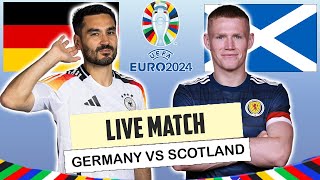 🛑 Germany vs Scotland Euro Cup  Live Watch Along Reaction [upl. by Areta]