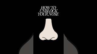 How to unblock your nose blockednose shorts [upl. by Clint930]