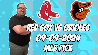 Boston Red Sox vs Baltimore Orioles 9924 MLB Pick amp Prediction  MLB Betting Tips [upl. by Claiborn]