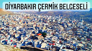 Diyarbakır Çermik Belgeseli [upl. by Rohpotsirhc805]