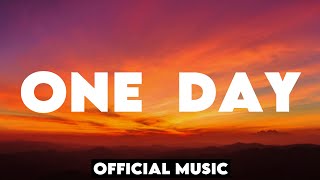 ONE DAY Official Audio Music  Latest English Song [upl. by Reve]