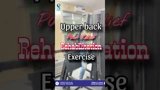 Upper back pain relief amp reahab [upl. by Philemon135]