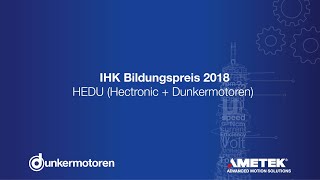 IHK Bildungspreis 2018  HeDu Hectronic  Dunkermotoren [upl. by Nytsuj]