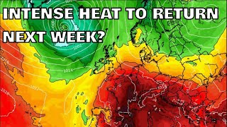 Intense Heat to Return Next Week 21st July 2024 [upl. by Esil]